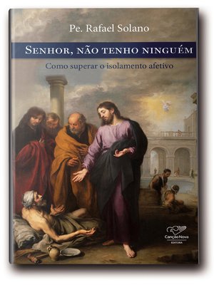 cover image of Senhor, não tenho ninguém